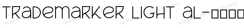 trademarker light al字体转换
